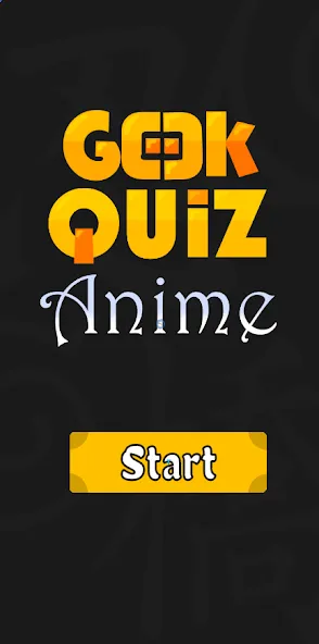 Скачать Geek Quiz: Anime [MOD: открыты все уровни и без рекламы] на телефон — скриншот 1