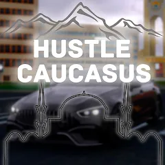Hustle in Caucasus [MOD: безлимитные деньги и премиум открыт] — Скачать бесплатно (APK)