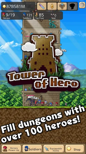 Взломанная Tower of Hero [MOD: безлимитные ресурсы и усиленные герои] на Андроид — скриншот 1