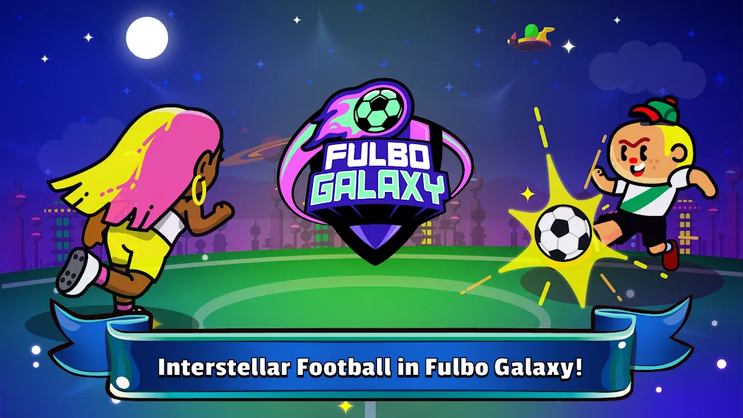 Взломанная Fulbo Galaxy [MOD: безлимитные монеты и открыты игроки] на Андроид — скриншот 1