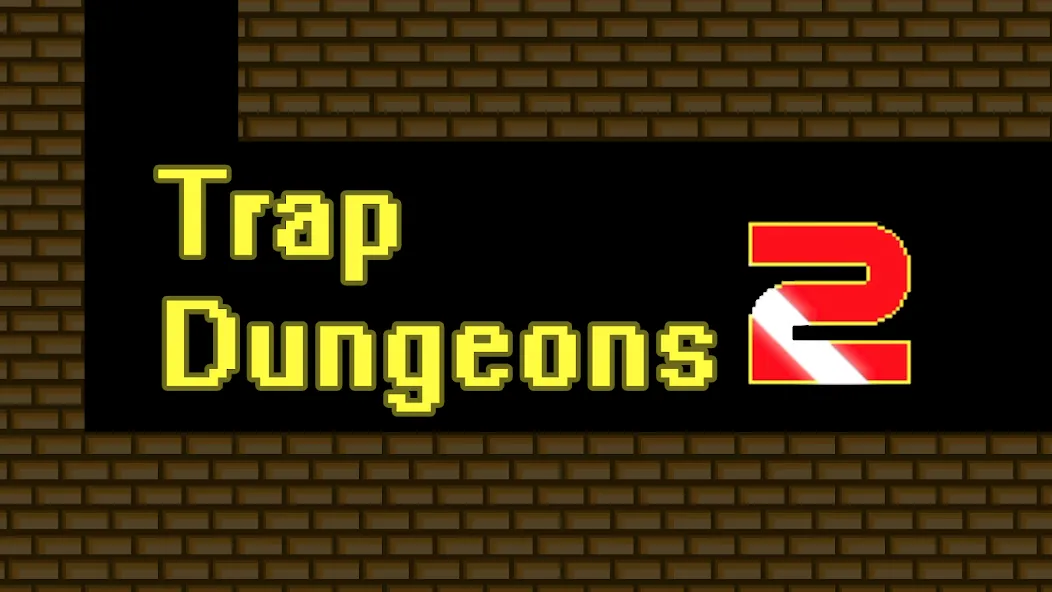 Скачать взлом Trap Dungeons 2 [MOD: безлимитные жизни и все уровни открыты] — скриншот 1