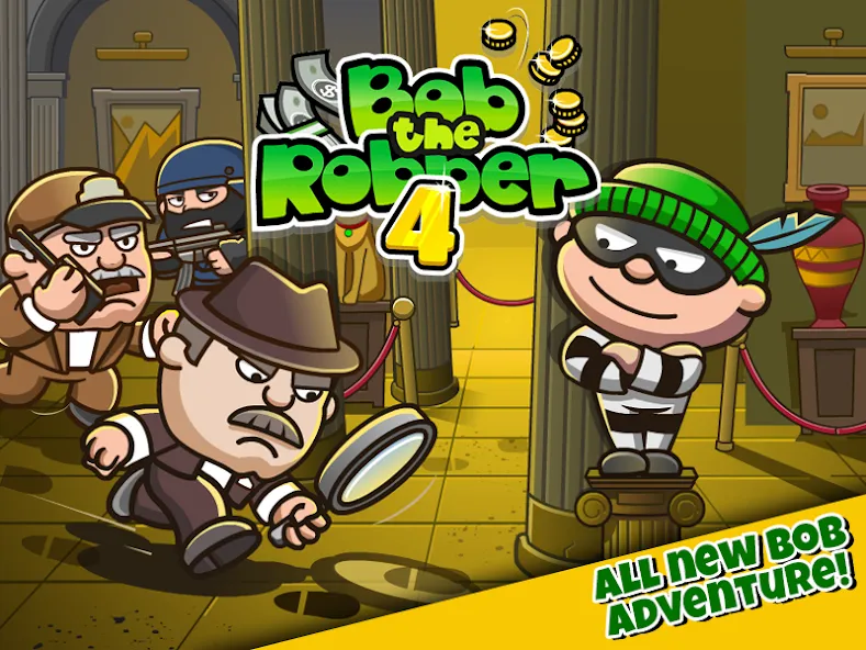 Bob The Robber 4 [MOD: безлимитные деньги и открыты все уровни] на Андроид — скриншот 1