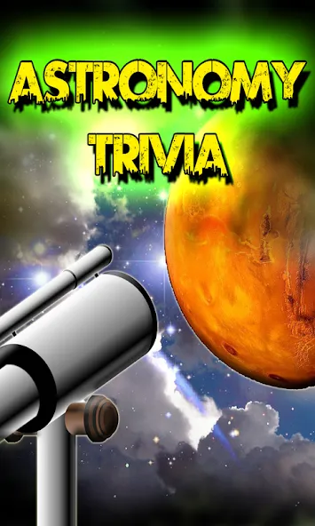Взломанная Astronomy Trivia Universe Quiz [MOD: безлимитные подсказки и открыты все вопросы] на Андроид — скриншот 1