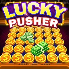 Взломанная Lucky Cash Pusher Coin Games [MOD: безлимитные монеты и бонусы] на Андроид