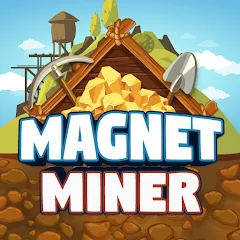 Magnet Miner [MOD: безлимитная энергия и мощный магнит] (Бесплатно / APK)