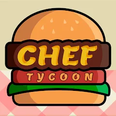 Взломанная Chef Tycoon [MOD: безлимитные деньги и ресурсы] на Андроид